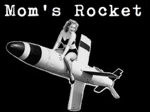 Mom's Rocket