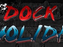 DOCK Holiday