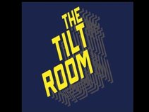 The Tilt Room