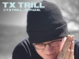 Tx Trill 4 Real