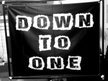 Down to One