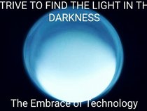 Strive to find the light in the Darkness