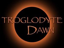TROGLODYTE DAWN