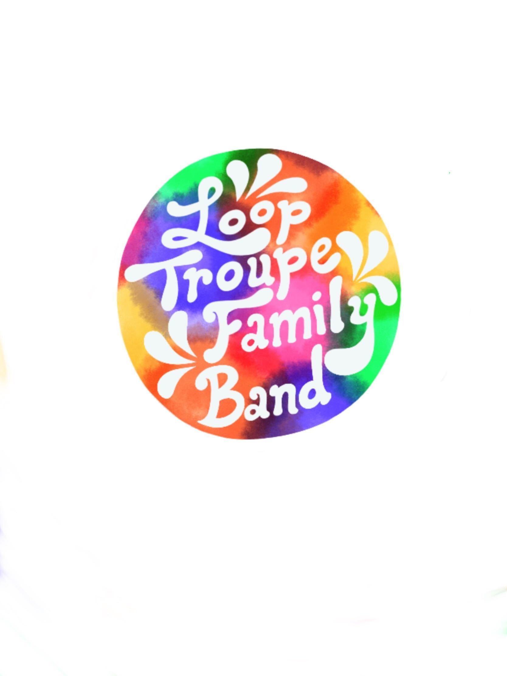 Loop Troupe Family Band | ReverbNation