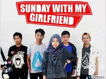 SUNDAY WITH MY GIRLFRIEND