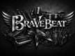 BraVe Beat