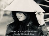 The Comforts Of Madness