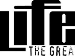 Image for LIFE THE GREAT