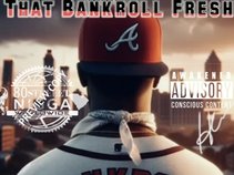 That Bankroll Fresh