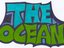 THE OCEAN