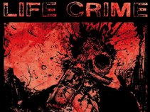 LIFE CRIME