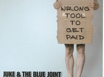 JUKE AND THE BLUE JOINT