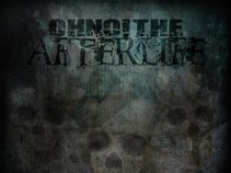 Oh No! The Afterlife