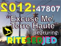 2012: 47807: Excuse Me!, Terre Haute (demo)