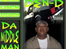 DEN-D "DA MIDDLE MAN"