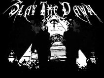 Slay the Dawn