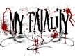 My Fatality