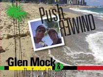 Glen Mock & The Tropical Dreamers