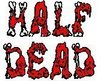 Half Dead