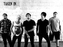 Taken In