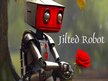 Jilted Robot