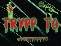 Trypp To