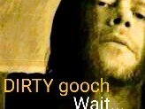 Dirty Gooch