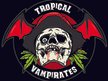 Tropical Vampirates