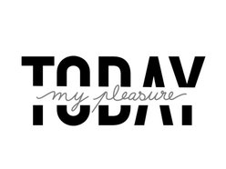 Today My Pleasure