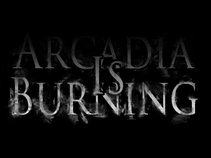 ARCADIA IS BURNING