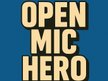 Open Mic Hero