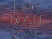King Doom Come