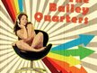 The Bailey Quarters
