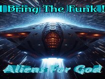 Aliens For God
