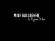 Mike Gallagher & Higher Order