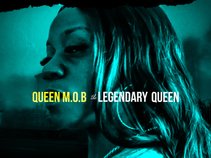 QUEEN M.O.B