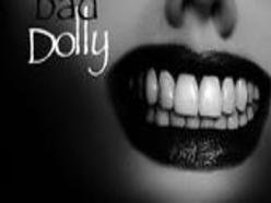 Bad Dolly | ReverbNation