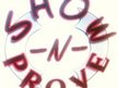 SHOW -N- PROVE ent.