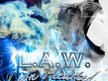 L.A.W. (LYRICAL ASSAULT WEAPON)