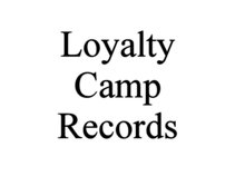 Loyalty Camp Records