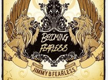 Jimmy B Fearless
