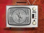 Please Stand By