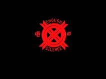 ENOUGH SILENCE