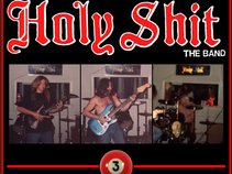 Holy Shit the Band 3