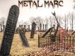 Metal Marc