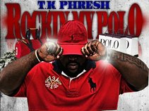 T.K. PHRESH
