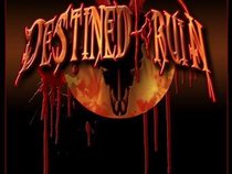Destined To Ruin