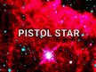 Pistol Star