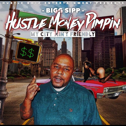 Bigg Sipp | ReverbNation