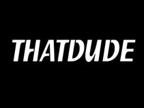 Thatdude